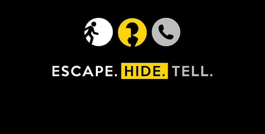 ‘Escape. Hide. Tell.’ information to act
